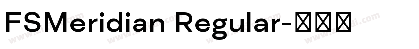 FSMeridian Regular字体转换